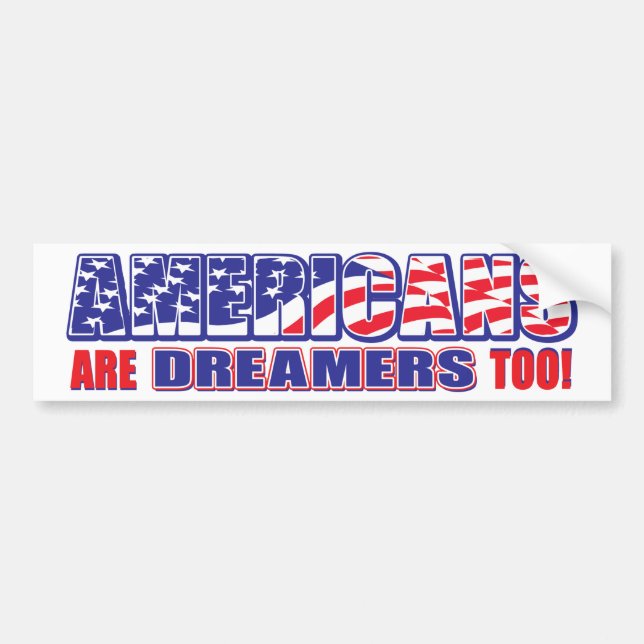 Amerikanerna är också Dreamers! Bildekal (Framsidan)