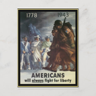 Amerikanerna kommer alltid att kämpa för frihet vykort