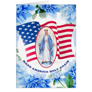 AMERIKANN FLAGGA BLUE DAHLIAS BLESSED VIRGIN MARY HÄLSNINGSKORT