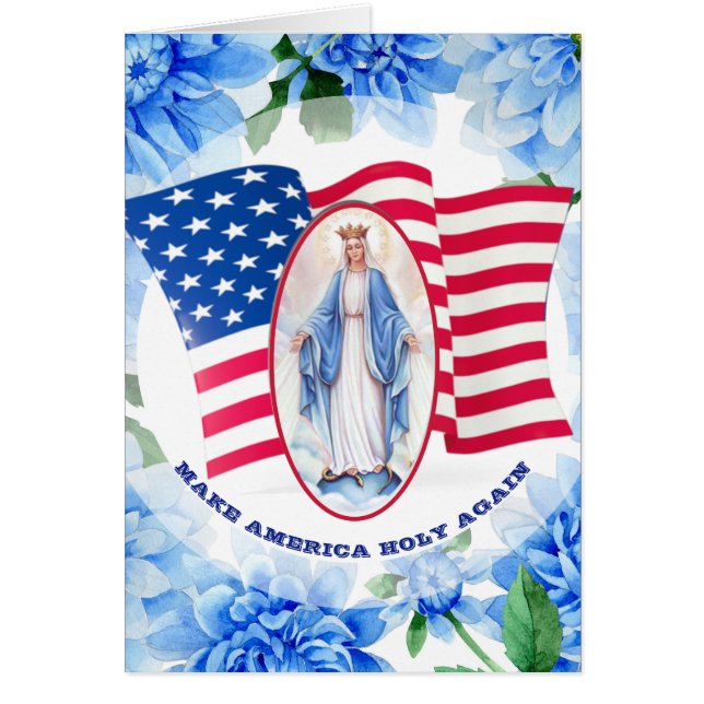 AMERIKANN FLAGGA BLUE DAHLIAS BLESSED VIRGIN MARY HÄLSNINGSKORT (Framsidan)
