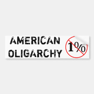 Amerikanoligarki: INTE till 1%en Bildekal