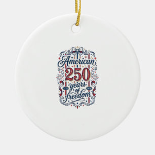 Amerikansk 250 år av frihet patriotisk skjorta Des Julgransprydnad Keramik