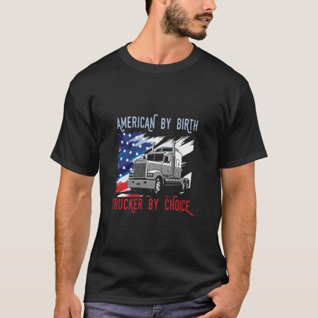 Amerikansk efter födelsetucker efter Choice Lastbi T Shirt (Framsida)