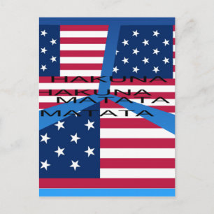 Amerikansk Flagga med Hakuna Matata: Patriotisk de Vykort