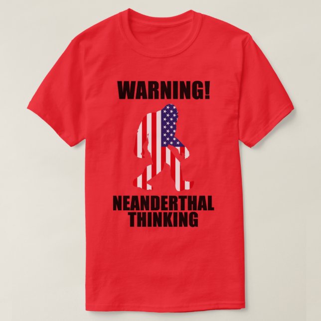 Amerikansk Flagga Neanderthal Thinking for Proud N T Shirt (Design framsida)