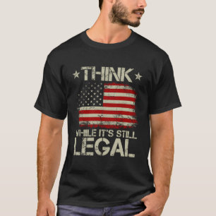 Amerikansk Flagga Tänka medan det fortfarande är l T Shirt