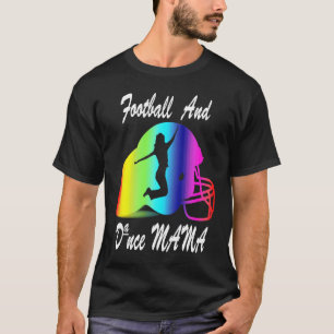 amerikansk fotboll och dans mama Dance Mom Dancing T Shirt