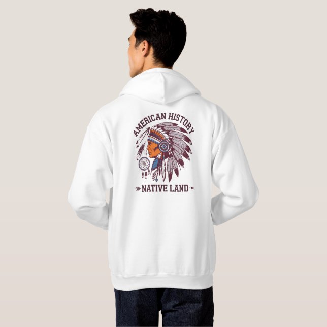 Amerikansk historia Native Land.Indian.Chief Class Hoodie (Hel baksida)