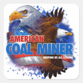 AMERIKANSK KOL MINER FYRKANTIGT KLISTERMÄRKE
