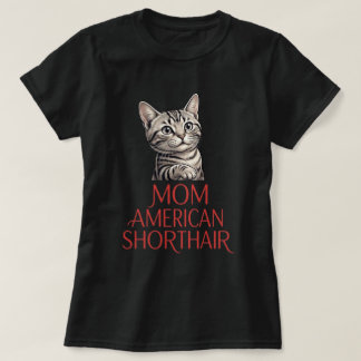 Amerikansk Korthår Mor Söt Katt Porträtt T Shirt