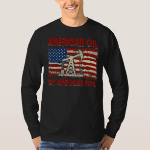 Amerikansk olja för amerikansk jord, US Flagga T Shirt