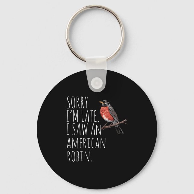 Amerikansk Robin Bird Watching Älskare Funny Sarca Nyckelring (Framsida)
