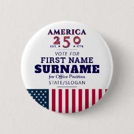 Amerikanska 250 politiska val Kampanj Kandidat Knapp