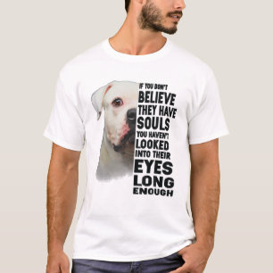 Amerikanska bulldog om du inte tror att de har det t shirt