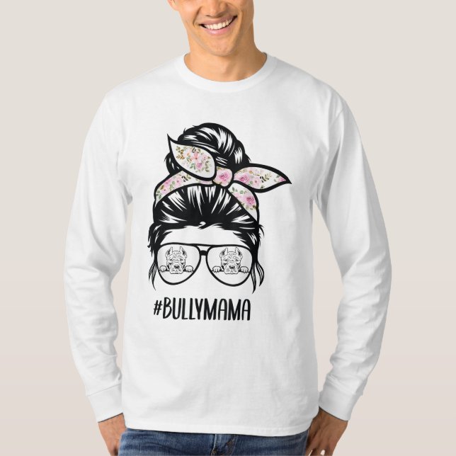 Amerikanska Bully Mamma-bjäsglasögon Bully morsa T Shirt (Framsida)