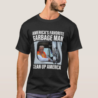 Amerikanska favoriten sopor man Clean America Tr T Shirt
