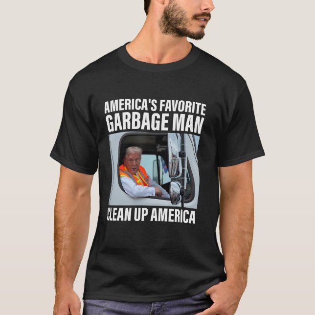 Amerikanska favoriten sopor man Clean America Tr T Shirt (Framsida)