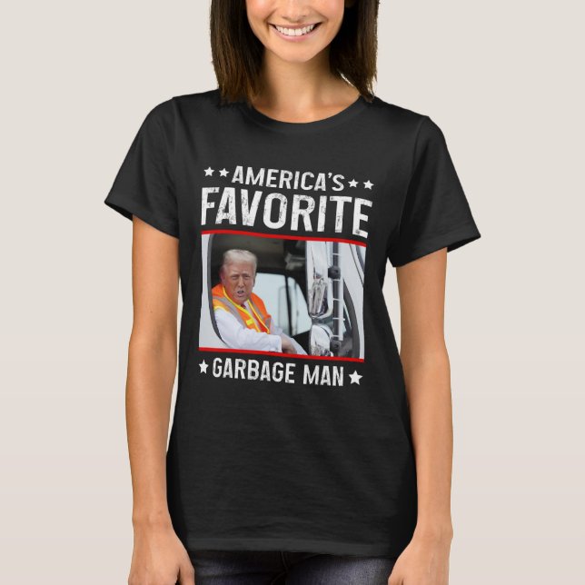 Amerikanska favoritgarge Man Funny Trump Garge Tru T Shirt (Framsida)