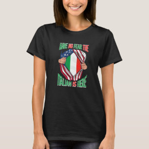 Amerikanska Flagga är inte rädda för att italienar T Shirt