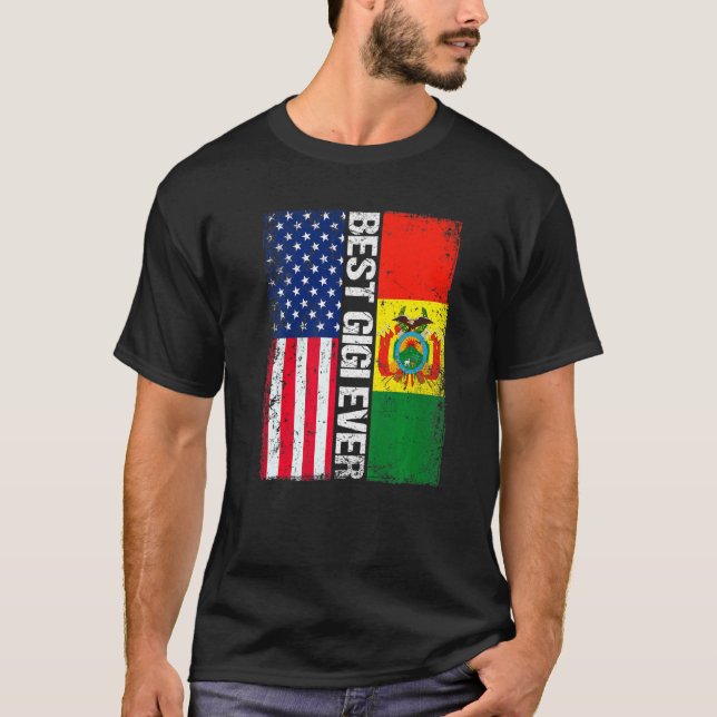 Amerikanska Flagga & Bolivia Flagga Best Gigi All  T Shirt (Framsida)