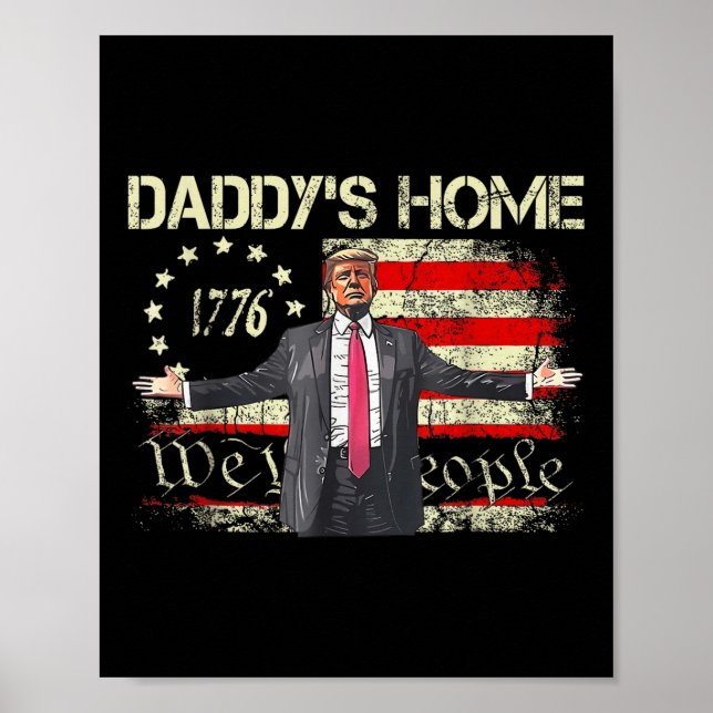 Amerikanska Flagga Trump 2024 Daddys Home We Poster (Framsidan)