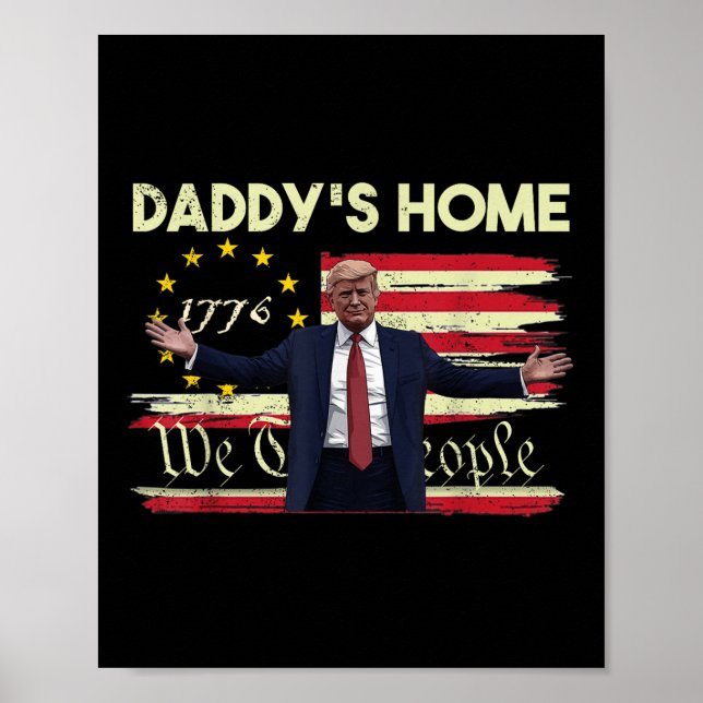Amerikanska Flagga Trump Daddys Home Vi The People Poster (Framsidan)