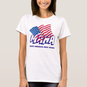 Amerikanska flaggan MAHA GÖR AMERIKA HELIGA IGEN T Shirt