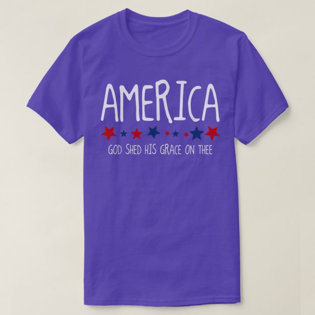 Amerikanska guden Shed Hans Grace den 4 juli T Shirt (Design framsida)
