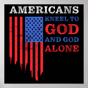 Amerikanska Kneel till GOD och GOD Ensam USA Chris Poster