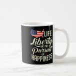 Amerikanska livets frihet och strävan efter lycka kaffemugg<br><div class="desc">Amerikanska livets frihet och strävan efter lycka</div>