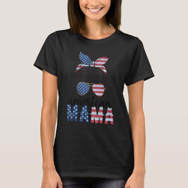 Amerikanska Mamman 4 juli Messy Bun USA flagga Ame T Shirt (Framsida)