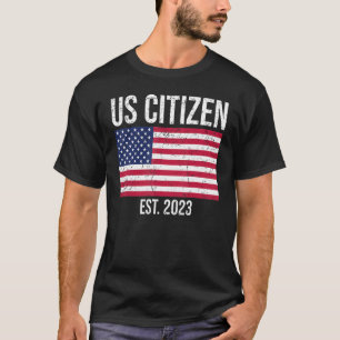 Amerikanska medborgarskapet Dekoration American Ne T Shirt