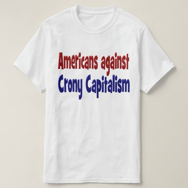 Amerikanska mot Crony Capitalism röd text Tee (Design framsida)