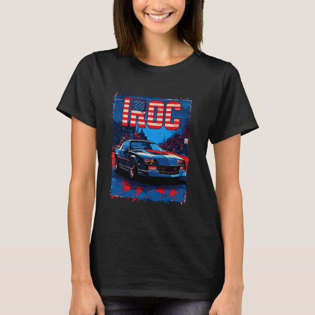 Amerikanska Muscle Retro Classic 1980's IROC, IROC T Shirt (Framsida)