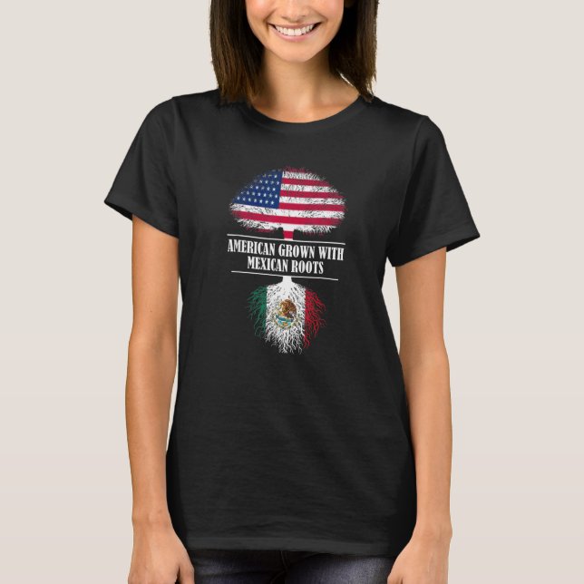 Amerikanska odlingar med mexikanska rötter Mexiko  T Shirt (Framsida)