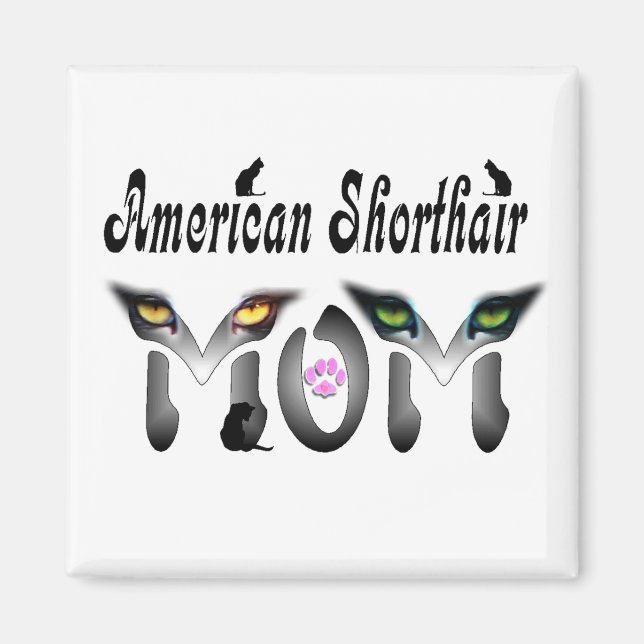 Amerikanska shorthair Mamma-gåvor Magnet (Framsidan)