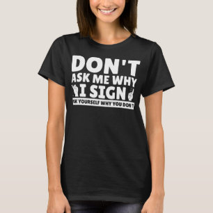 Amerikanska teckenspråkslärare t shirt