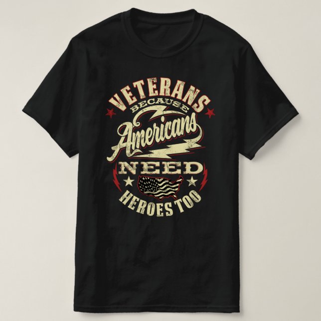 Amerikanska veteraner behöver hjältar också t shirt (Design framsida)