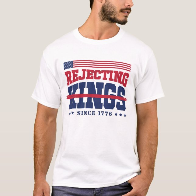 Amerikanskt förkastande av Kung sedan 1776 Rött vi T Shirt (Framsida)