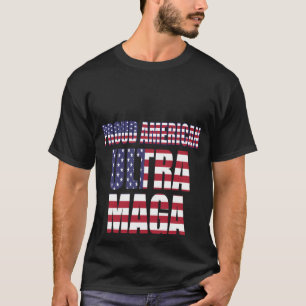 AMERIKANSKT PRIDE Ultra MAGA Trump Supporter ⛳ Und T Shirt