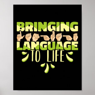 Amerikanskt teckenspråk Asl ger språk liv Poster