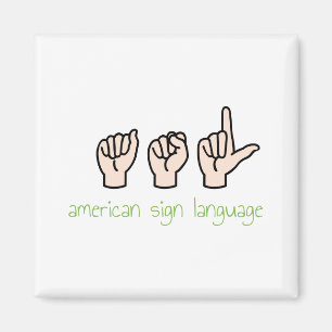 Amerikanskt teckenspråk magnet