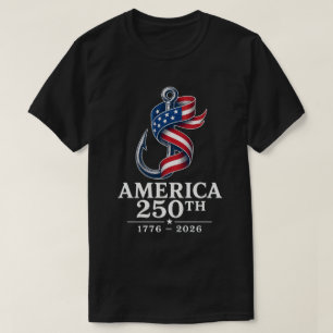 Amerikas 250-års patriotiska fiskkrok t shirt