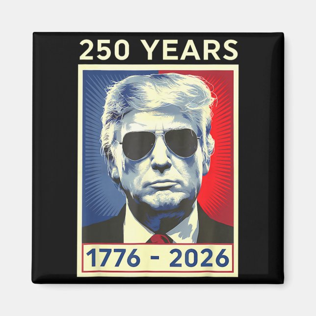 Amerikas 250-årsdag 4:e juli 250 år Trump Magnet (Framsidan)