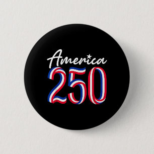 Amerikas 250-årsjubileum USA Flagga 4 juli 250 Knapp