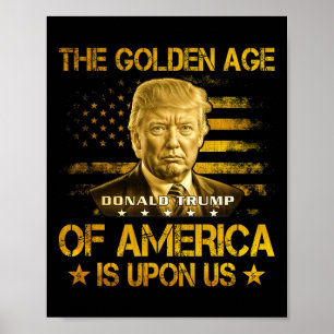 Amerikas guldålder är över oss Roligt Trump G Poster