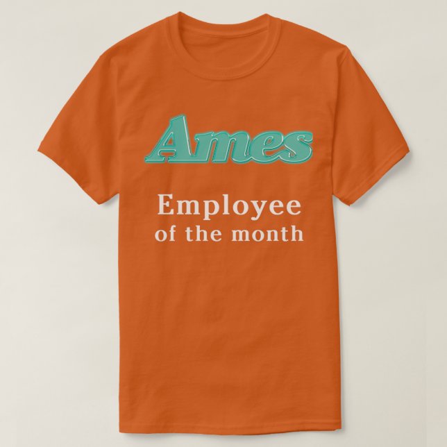 Ames Department Store Employee of the Month T Shirt (Design framsida)