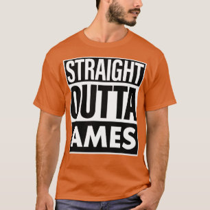 Ames Namn Rak Outta Ames T Shirt