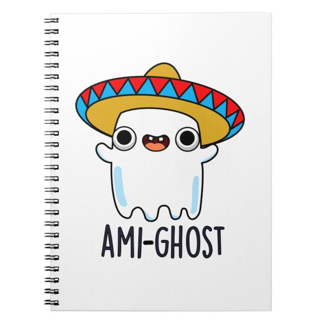 Ami-gost Funny Mexican Amigo Ghost Pun Anteckningsbok (Framsidan)