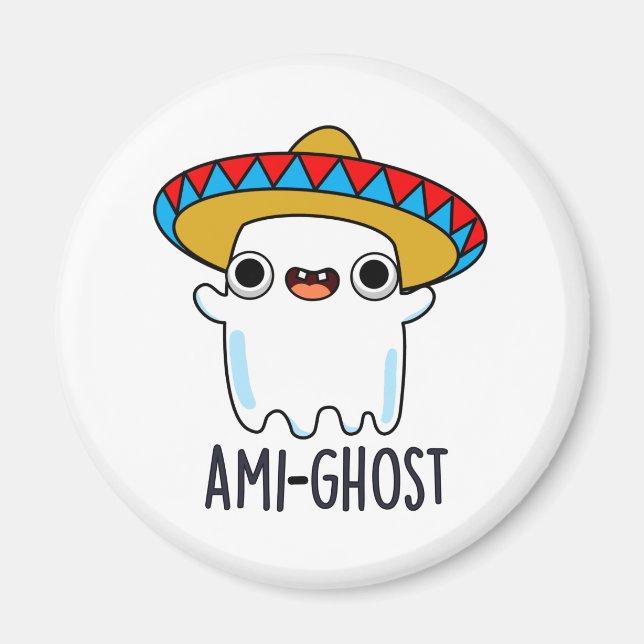 Ami-spökfunny Halloween Mexican Ghost Pun Magnet (Framsidan)